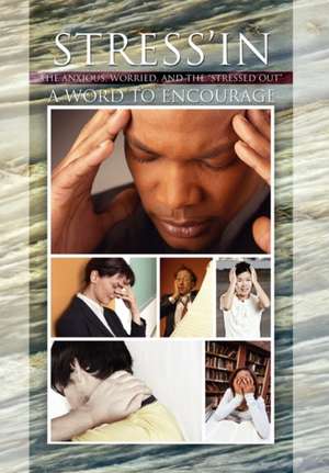 Stress'in de A Word to Encourage