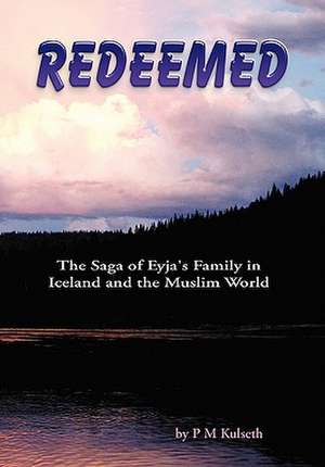 Redeemed de P. M. Kulseth