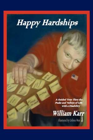 Happy Hardships de Bill Karr