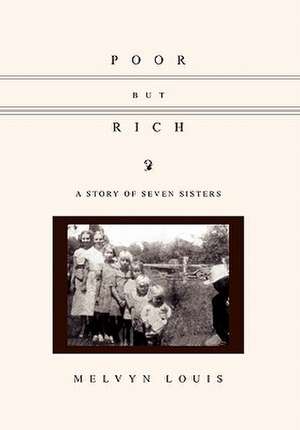 Poor But Rich de Melvyn Louis