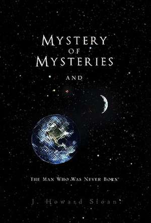 Sloan, J: Mystery of Mysteries