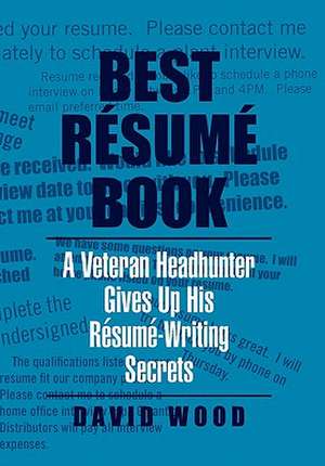 Best Resume Book de David Wood