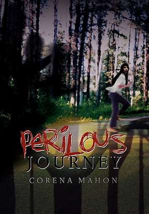 PERILOUS JOURNEY de Corena Mahon