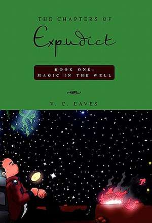 The Chapters of Expudict de V. C. Eaves