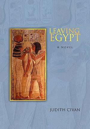 Civan, J: Leaving Egypt