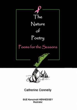 The Nature of Poetry de Catherine Connelly