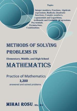 Rosu, M: METHODS OF SOLVING PROBLEMS IN Elementary, Middle, de Mihai Rosu