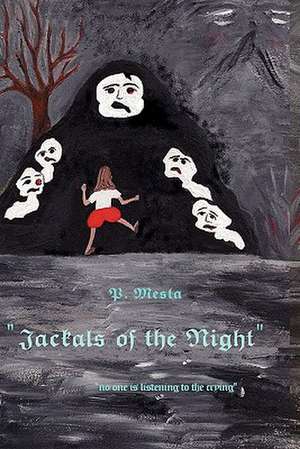 Jackals of the Night de P. Mesta