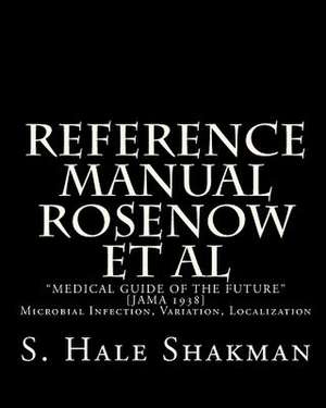 Reference Manual Rosenow et al de S. Hale Shakman