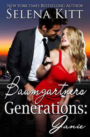 Baumgartner Generations de Selena Kitt