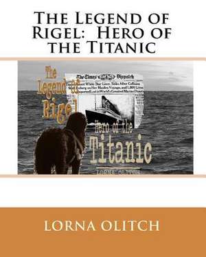 The Legend of Rigel de Lorna Olitch