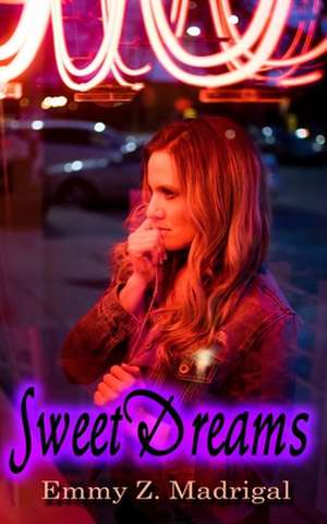 Sweet Dreams de Emmy Z. Madrigal