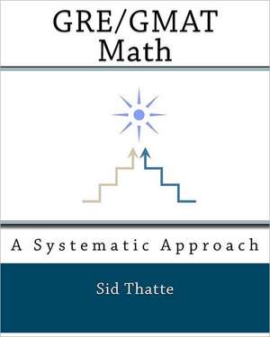 GRE/GMAT Math de Sid Thatte