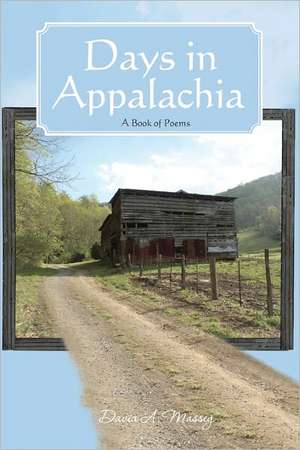 Days in Appalachia de Davia A. Massey