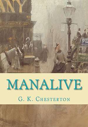 Manalive de G. K. Chesterton