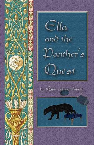 Ella and the Panther's Quest de Lisa Anne Nisula