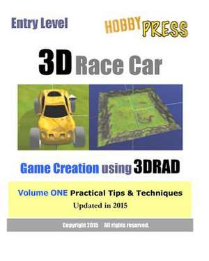 Entry Level 3D Race Car Game Creation Using 3D Rad de Hobbypress