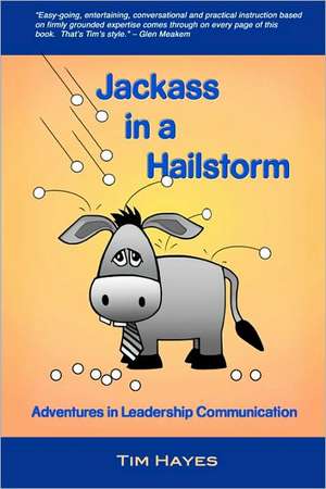 Jackass in a Hailstorm de Tim Hayes