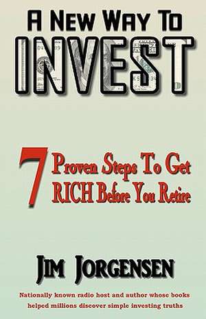 A New Way to Invest de Jim Jorgensen