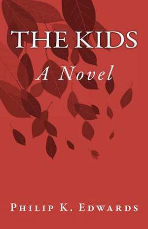 The Kids de Philip K. Edwards