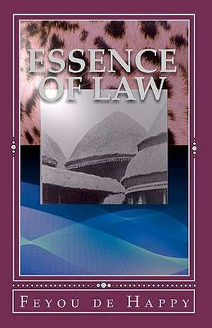 Essence of Law de Feyou De Happy