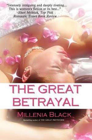 The Great Betrayal de Millenia Black