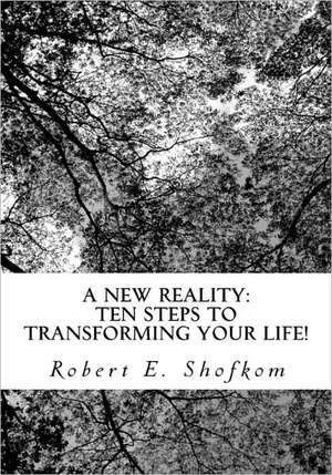 A New Reality de Robert E. Shofkom