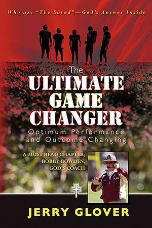 The Ultimate Game Changer de Jerry Glover