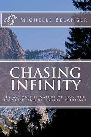 Chasing Infinity de Michelle Belanger