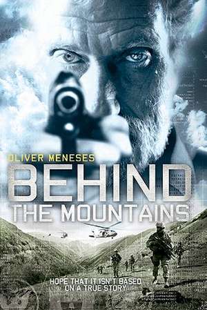 Behind the Mountains de Oliver Meneses