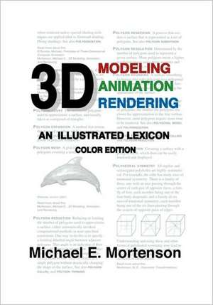 3D Modeling, Animation, and Rendering de Michael E. Mortenson