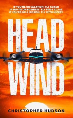 Headwind de Christopher Hudson