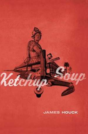 Ketchup Soup de James Houck