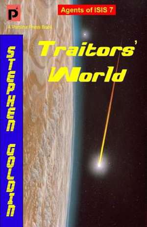 Traitors' World de Stephen Goldin