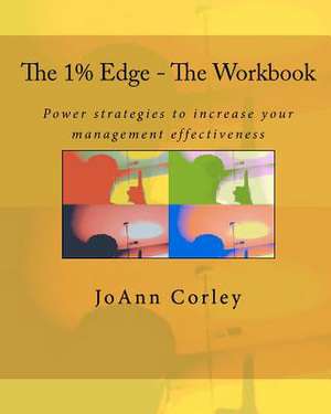 The 1% Edge - The Workbook de Joann Corley