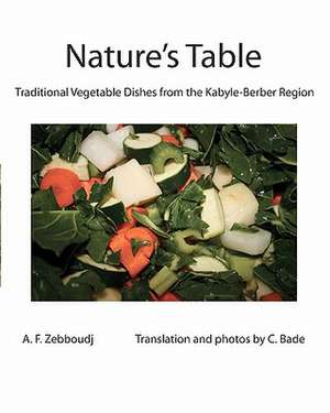 Nature's Table de A. F. Zebboudj M. D.