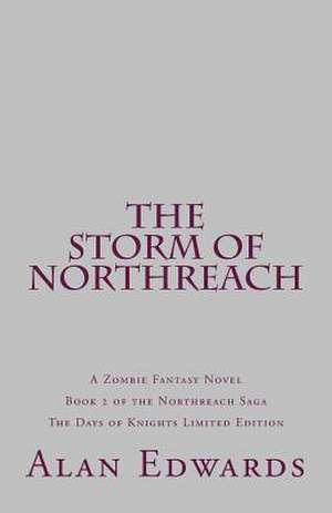 The Storm of Northreach de Alan Edwards