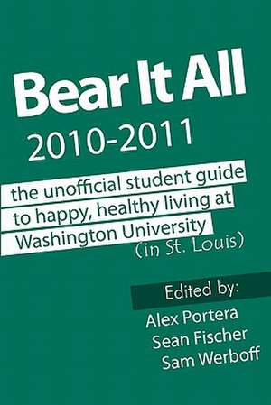 Bear It All 2010-2011 de Alex Portera