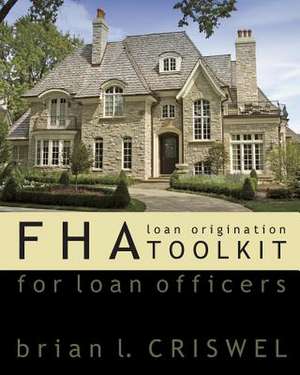 FHA de Brian L. Criswel