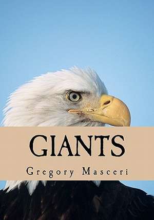 Giants de Gregory Masceri