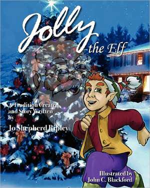 Jolly the Elf de Jo Shepherd Ripley