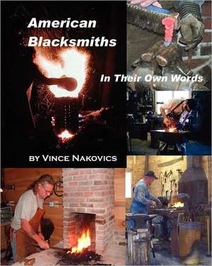 American Blacksmiths de Vince Nakovics