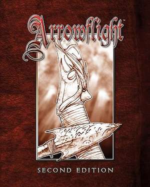 Arrowflight de Todd &. Gavin Downing