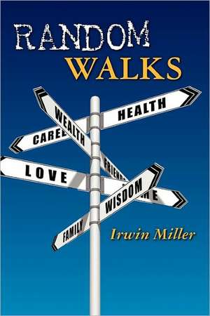 Random Walks de Irwin Miller