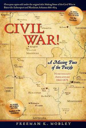 Civil War! de Freeman K. Mobley