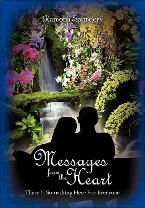 Messages from the Heart de Ramona Saunders