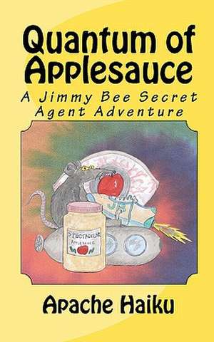 Quantum of Applesauce de Apache Haiku