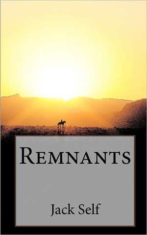 Remnants de Jack Self