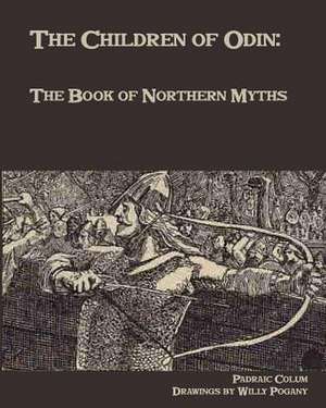 The Children of Odin de Padraic Colum