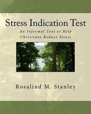 Stress Indication Test de Rosalind M. Stanley Ma